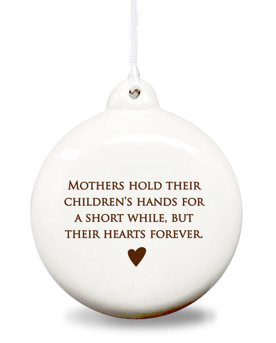 Mothers hold their children's hands... Personalized Holiday Bulb Ornament