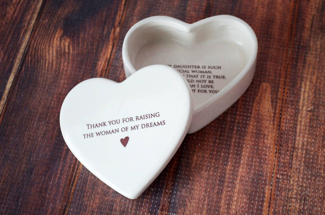 Thank You for Raising the Woman of My Dreams -  Mom Gift - Heart Keepsake Box - ADD CUSTOM TEXT