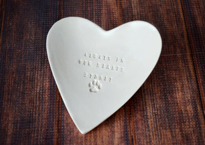 Dog Sympathy Gift, Pet Memorial Gift - Always in our Hearts - With Pet's Name - Heart Shaped Bowl