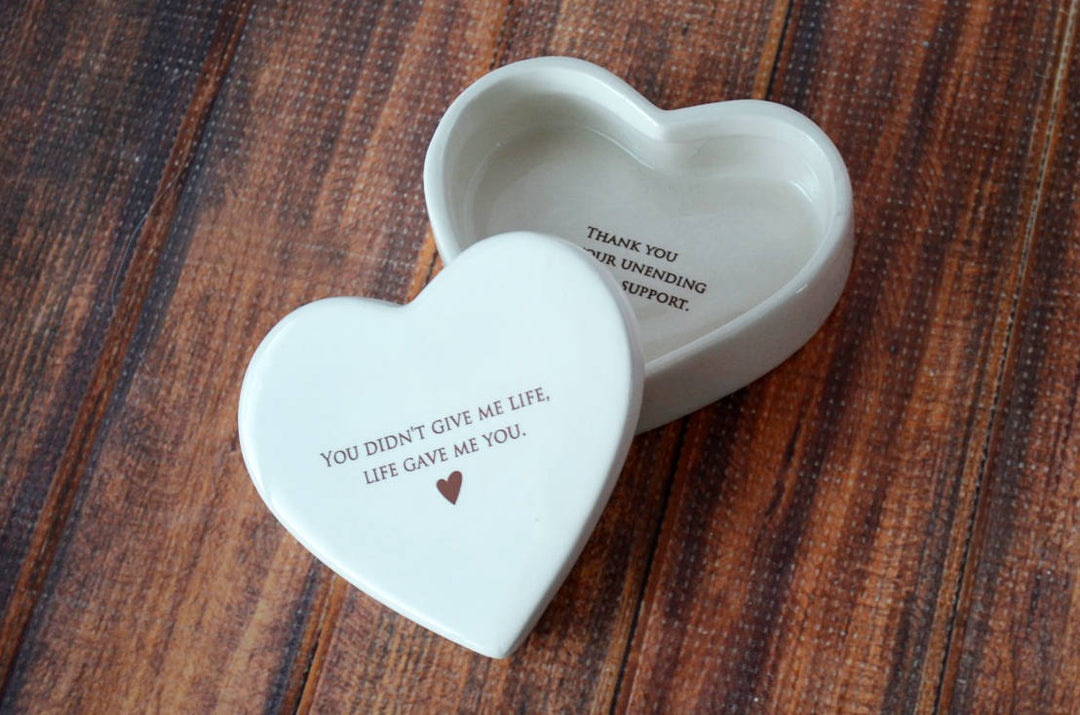 Stepmother of the Bride Gift or Stepmother of the Groom Gift - Add Custom Text - Heart Keepsake Box - You didn’t give me life...