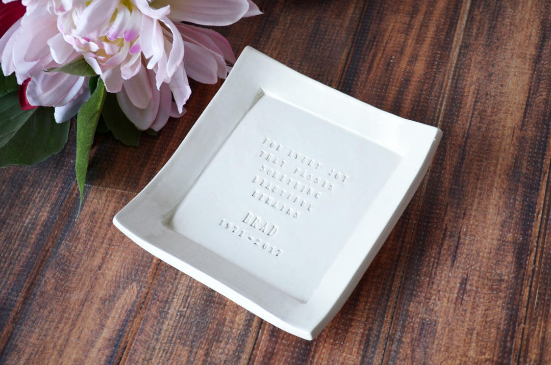 Personalized Sympathy Square Tray - For Every Joy That Passes Something Beautiful Remains